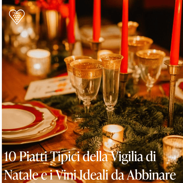 10 Piatti Tipici della Vigilia di Natale e i Vini Ideali da Abbinare - Carta dei Vini
